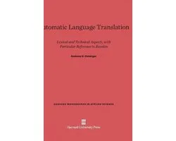 Harvard Monographs in Applied Science- Automatic Language Translation
