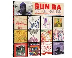 Sun Ra: Art on Saturn