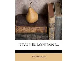 Revue Europeenne...