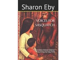 Bigfoot Beyond Belief- Voices for Sasquatch