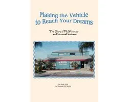 Making the Vehicle to Reach Your Dreams