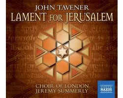 Tavener: Lament For Jerusalem
