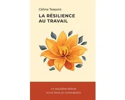 La résilience au travail