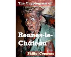 The Cryptogram of Rennes-le-Chateau