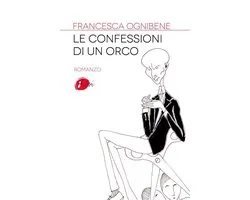 Le confessioni di un orco
