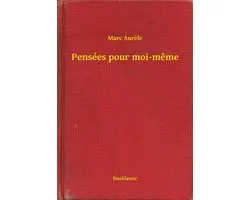 Pensées pour moi-meme
