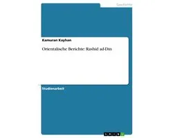 Orientalische Berichte: Rashid ad-Din