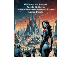 Romanzi e Racconti Erotici - Il Pianeta del Peccato