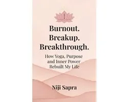 Burnout. Breakup. Breakthrough.