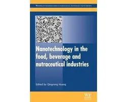 Nanotechnology in the Food, Beverage and Nutraceutical Industries