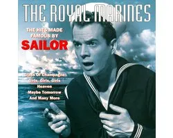 The Royal Marines: The Hits Made Famous Byt Sailor [CD]
