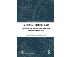 Routledge-Giappichelli Studies in Law-A Global Labour Law