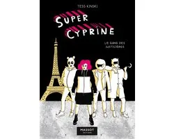 Super Cyprine - Volume 2 Le Gang des justicières