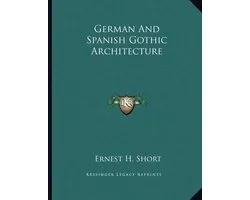 German and Spanish Gothic Architecture