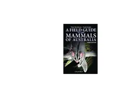 Field Guide Mammals Of Australia 3E P