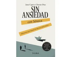 Filosofía estoica aplicada a la vida cotidiana - Sin ansiedad con Séneca