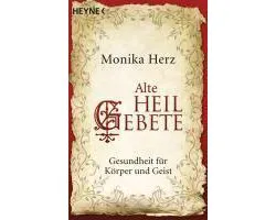 Alte Heilgebete
