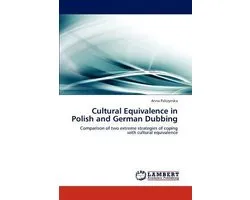 Cultural Equivalence in Polish and German Dubbing