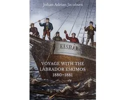 Voyage With the Labrador Eskimos, 1880-1881