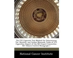 The Ftc Cigarette Test Method for Determining Tar, Nicotine, and Carbon Monoxide Yields of U.S. Cigarettes