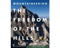 Mountaineering: The Freedom of the Hills