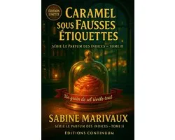 Le Parfum Des Indices- Caramel sous fausses étiquettes
