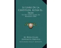 Le Livre de La Certitude, Kitab-El-Ikan