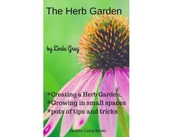Herbs at Home - The Herb Garden