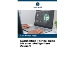 Nachhaltige Technologien für eine intelligentere Zukunft