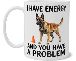 Tasse Berger Malinois Avec Cône - Cadeau Malinois Avec Texte I Have Energy And You Have A Problem - Tasse À Café Chien Amusante