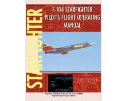 F-104 Starfighter Pilot's Flight Operating Instructions