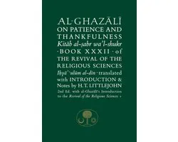 Al-Ghazali on Patience and Thankfulness