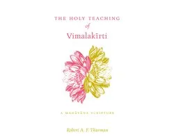 The Holy Teaching of Vimalakīrti
