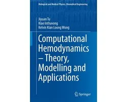 Engineering (R0) - Computational Hemodynamics – Theory, Modelling and Applications