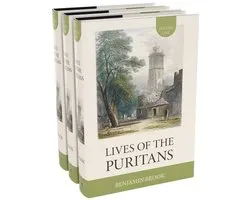 Lives of the Puritans (3 Volume Set)