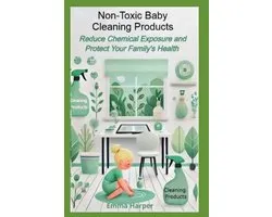 Non-Toxic Baby Cleaning Products