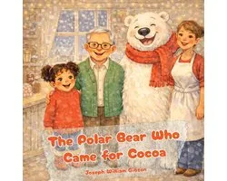 The Polar Bear Who Came for Cocoa