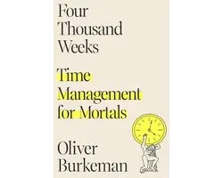 Four Thousand Weeks