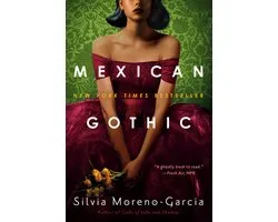 Mexican Gothic