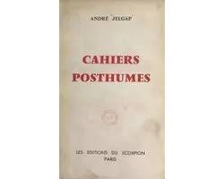 Cahiers posthumes