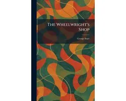 The Wheelwright's Shop