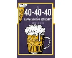 Massive Passive Income Books-The 40-40-40 Plan vs. Happy Cash Flow Retirement