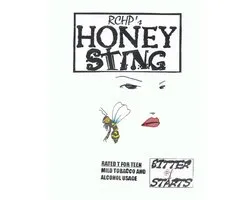 Honey Sting - Bitter Starts 1