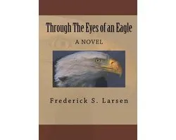 Through the Eyes of an Eagle