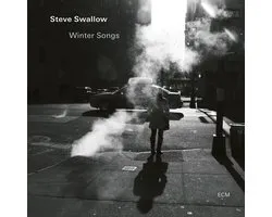 Steve Swallow, Mike Rodriguez, Chris Cheek, Steve Cardenas, Gil Goldstein, Adam Nussbaum - Winter Songs (CD)