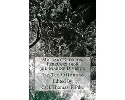 Military Records, February 1968, 3rd Marine Division