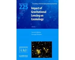 Impact of Gravitational Lensing on Cosmology (IAU S225)