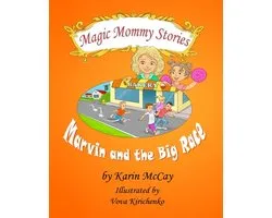 Magic Mommy Stories- Marvin and the Big Race