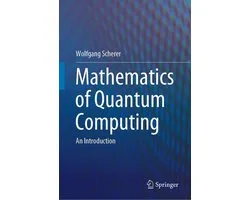 Physics and Astronomy (R0) - Mathematics of Quantum Computing