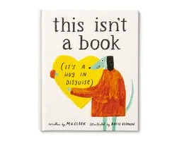 This Isn't A Book- This Isn't a Book (It's a Hug in Disguise)